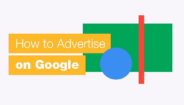 Hướng dẫn quảng cáo google