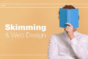 Thiết kế website trong thời đại đọc lướt
